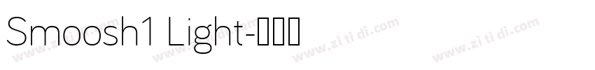 Smoosh1 Light字体转换
